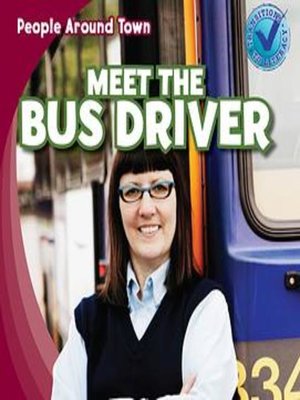 cover image of Meet the Bus Driver